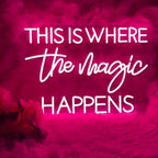 This Is Where The Magic Happens Neon Sign,30inches Custom Beauty Salon Neon Decor,LED Sign for Beauty Room,Pink Beauty Office Sign,Wedding Party Sign