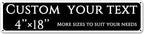 Custom Sign, Custom Indoor/Outdoor Decorative Sign，Aluminum Weatherproof Metal Sign Multiple Sizes, Ccustomized outdoor signs, Business, Workplace, office, Home, Delivery Signs(4 * 18 Inch)