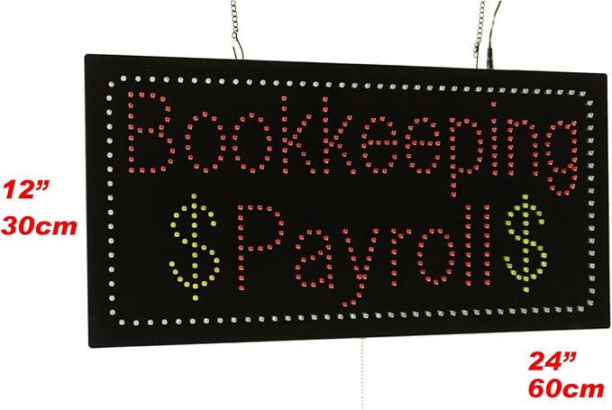 Bookkeeping Payroll Sign, 24"x12", 60x30cm, TOPKING, LED, Neon, Florescent, Signage, Signboard, Display, Billboard, Screen, Grand Opening, Gift