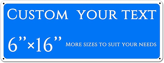 custom street sign,Custom Sign, Double-sided，Aluminum Weatherproof Metal Sign Multiple Sizes, Customize for outdoor, Business, Workplace, office, Home, Delivery Signs(6 * 16 Inch)