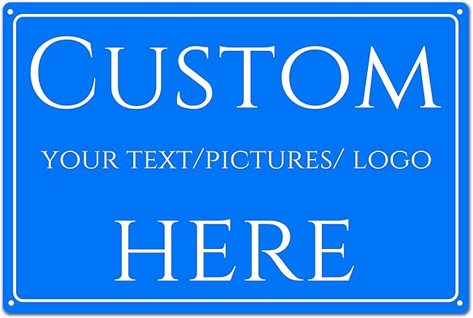 Custom Sign,make your own sign custom，Double-sided, reflective，Aluminum Weatherproof Metal Sign Multiple Sizes, Customize for Office, Business, Workplace, office, Home, Delivery Signs(18 * 14 Inch)