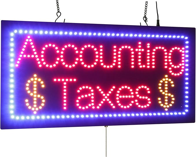 Accounting Taxes Sign, 24"x12", 60x30cm, TOPKING, LED, Neon, Florescent, Signage, Signboard, Display, Billboard, Screen, Grand Opening, Gift
