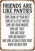 Funny Friendship Quote Metal Sign 8x12 - Humorous Bathroom Wall Art - Vintage White Iron Tin Sign for Bar, Home, Man Cave Decor - Unique Gift for Women & Friends (Friends)