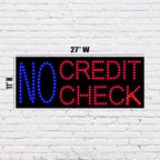 LED No Credit Check Sign for Retail Business Displays |Advertising Electronic Light Up Sign for Windows Walls |11"H x 27"W x 2"D