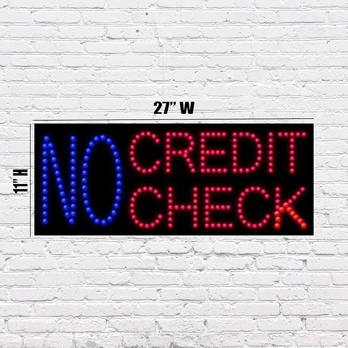 LED No Credit Check Sign for Retail Business Displays |Advertising Electronic Light Up Sign for Windows Walls |11"H x 27"W x 2"D