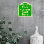 Aluminum Custom Street Sign, Personalized Sign, Modern/Customizable, Green, 18*18 Inch, Office, Property, Bedroom, Promotional, Exit, Bar, Instruction, Warning, Lawn, Garage, Parking