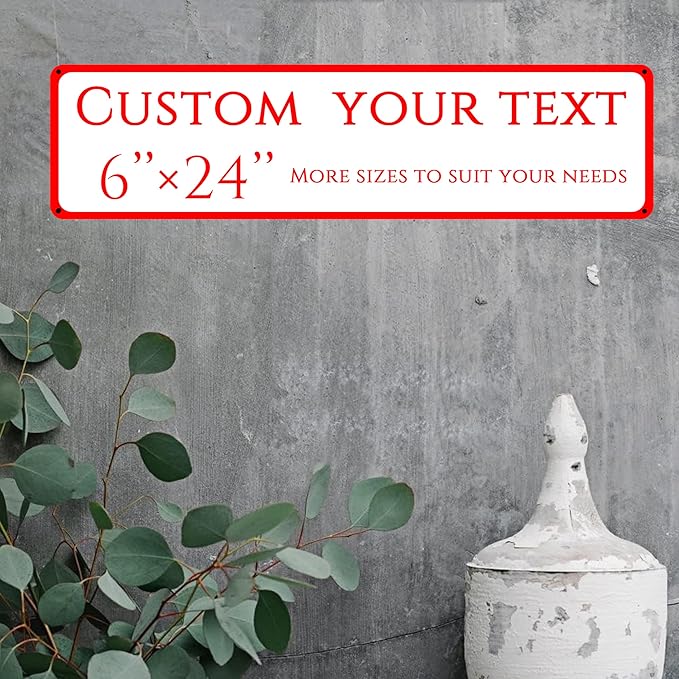 Custom Sign, custom street sign，Aluminum Weatherproof Metal Sign Multiple Sizes, Double-sided.Customize for Office, Business, Workplace, office, Home, Delivery Signs(6 * 24 Inch)