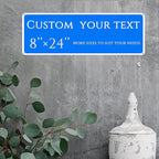 Custom Sign, Custom Indoor/Outdoor Decorative Sign，Aluminum Weatherproof Metal Sign Multiple Sizes, Customize for Factory, Business, Workplace, office, Home, Delivery Signs(8 * 24 Inch)
