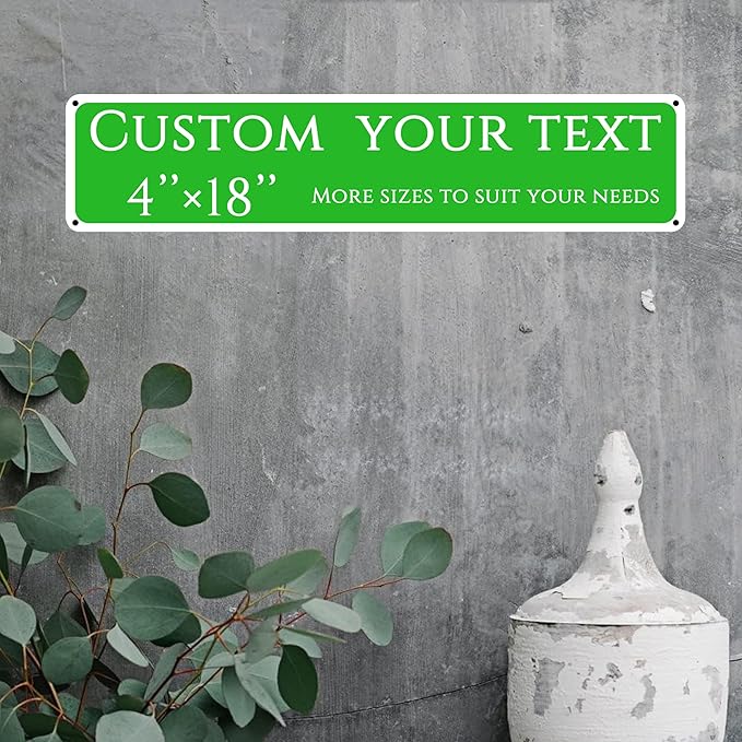 Custom Sign, Custom Indoor/Outdoor Decorative Sign，Aluminum Weatherproof Metal Sign Multiple Sizes, Customize for Office, Business, Workplace, office, Home, Delivery Signs(4 * 18 Inch)