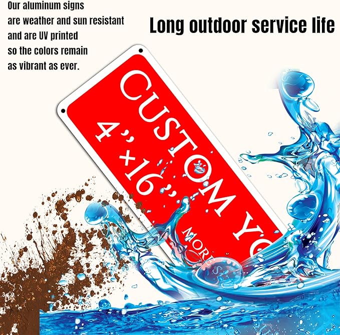 Custom Sign,street signs customized，Aluminum Weatherproof Metal Sign Multiple Sizes,Single-sided and double-sided, Customize for Office, Business, Workplace, office, Home, Delivery Signs(4 * 16 Inch)